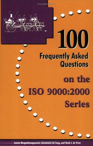 100 frequently asked questions on the ISO 9000