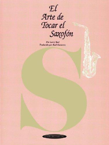 El Arte De Tocar El Saxofon (Art of)