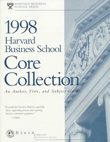 1998 Harvard Business School Core Collection