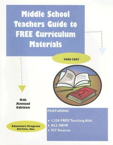 Middle School Teachers Guide to Free Curriculum Materials 2006-2007 (Middle School Teachers Guide to Free Curriculum Materials)