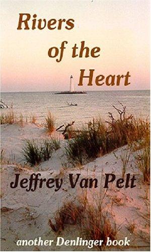 Rivers of the Heart