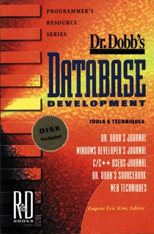 Dr Dobb's Database Development; Tools and Techniques