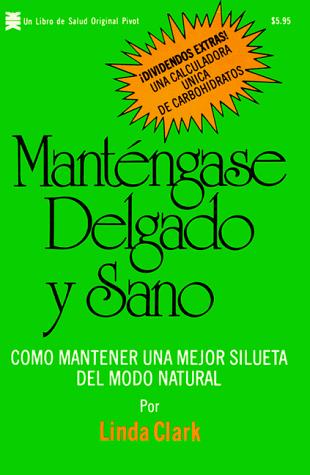 Mantegase Delgado Y Sano