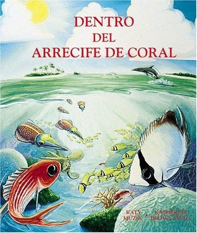 Dentro del arrecife de coral (Spanish Books)