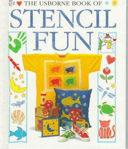 The Usborne Book of Stencil Fun