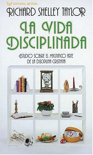 La Vida Disciplinada