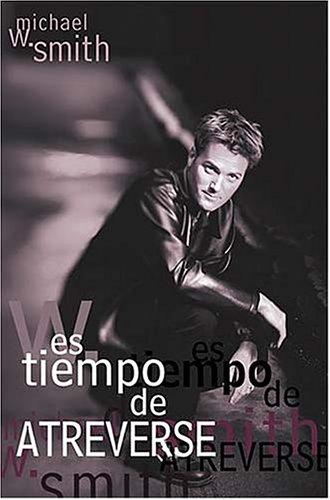 Es Tiempo De Atreverse