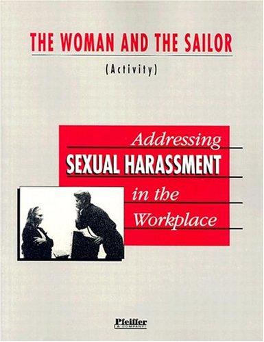 Addressing Sexual Harassment in the Workplace, The Woman and the Sailor Activity