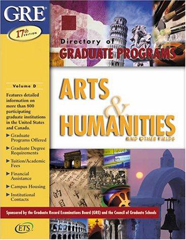 Directory of Graduate Programs in Arts & Humanities and Other Fields (Directory of Graduate Programs: Vol. D: Arts, Humanities & Other Fields)