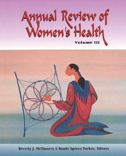 Annual Review of Women's Health