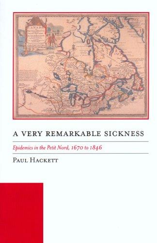 A Very Remarkable Sickness