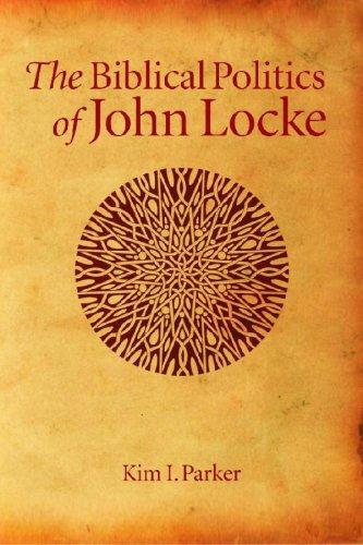 Biblical Politics of John Locke, The (EdSR)