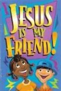 Jesus Is My Friend (Christian Growth Ser)