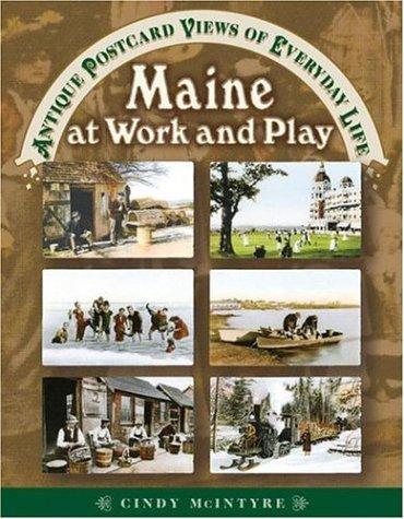 Maine at Work and Play