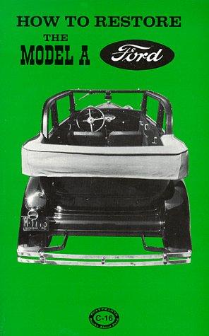 How to Restore the Model A Ford