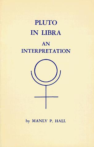 Pluto in Libra, An Interpretation