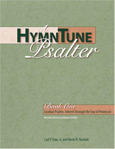 HymnTune Psalter, Book One Revised Common Lectionary Edition Bk. 1 : Gradual Psalms