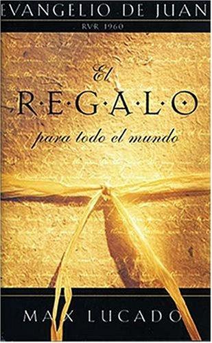 El Regalo Para Todo El Mundo Evangelio De Juan - Paq. De 5