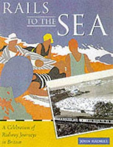 Rails to the Sea