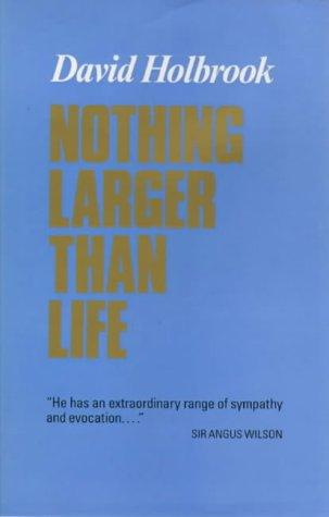 Nothing Larger Than Life