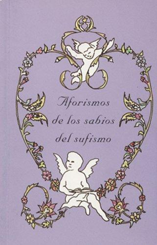 Aforismos De Los Sabios Del Sufismo
