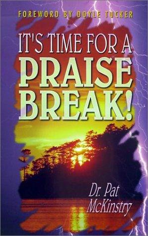 It's Time for a Praisebreak