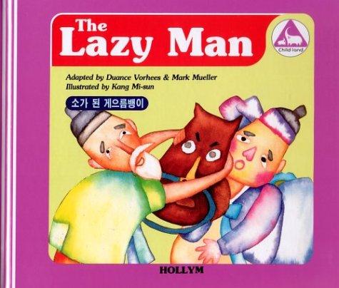The lazy man =