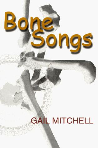 Bone Songs