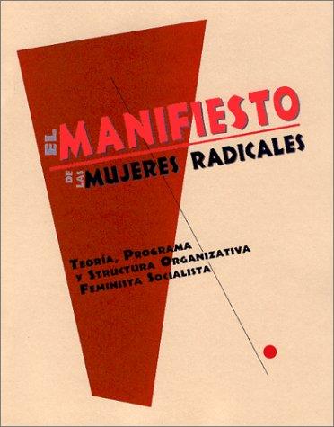 El Manifiesto de las Mujeres Radicales