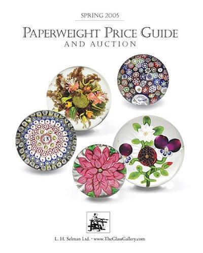 Spring 2005 Paperweight Price Guide and Auction Catalogue