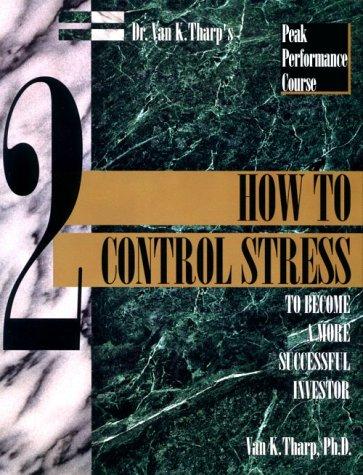 How to Control Stress to Become a More Successful Investor