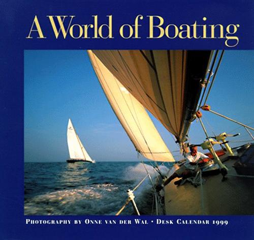 Cal 99 World of Boating Calendar
