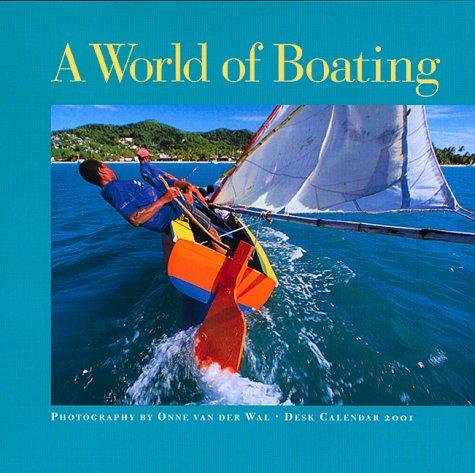 A World of Boating, 2001