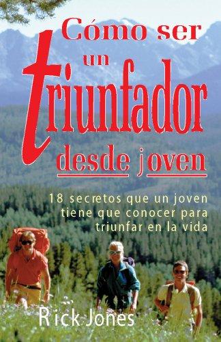 Cómo Ser un Triunfador Desde Joven