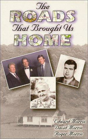 The Roads That Brought Us Home