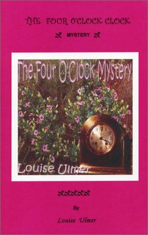 The Four O'Clock Mystery