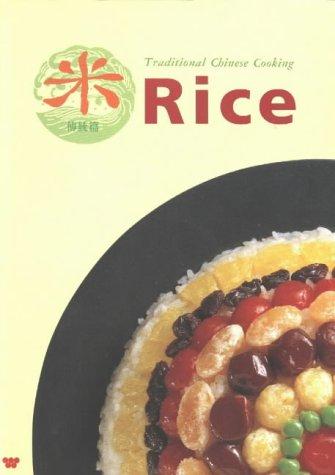 Rice - Traditional Chinese Cooking