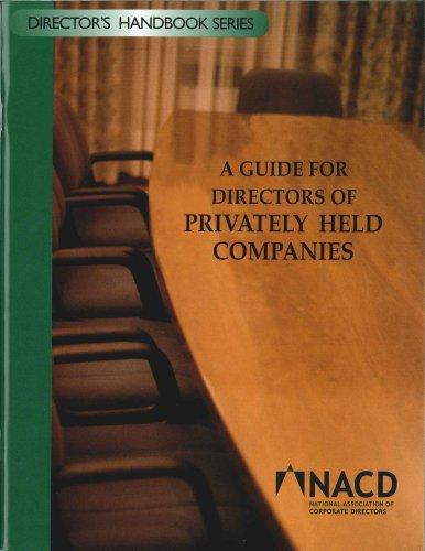 A Guide for Directors of Privately Held Companies