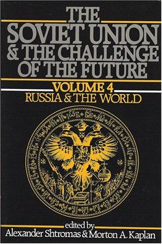 Soviet Union and the Challenge of the Future