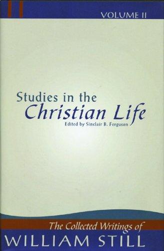 Studies in the Christian Life