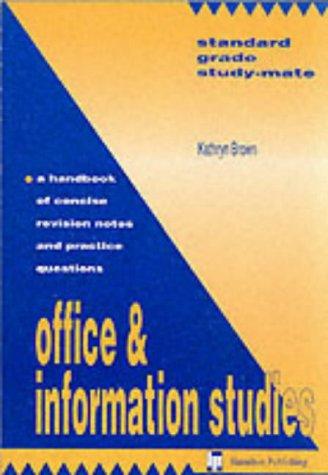 Standard Grade Study Mate Office and Information Studies (Standard Grade Study Mate)