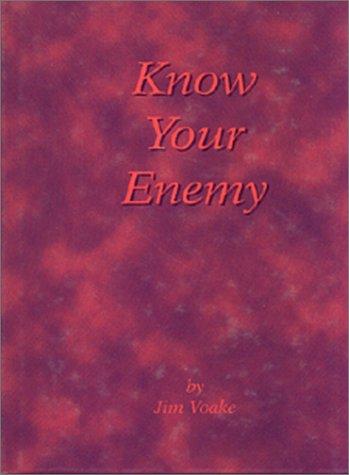 Know Your Enemy