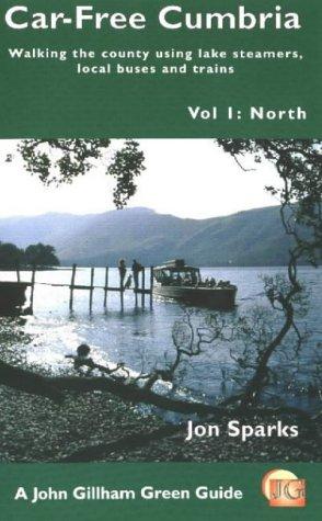 Car Free Cumbria (A John Gilham Green Guide)
