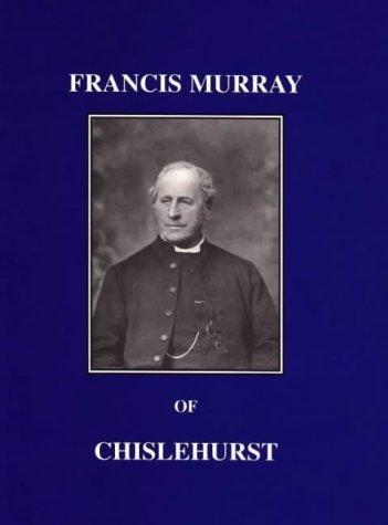 Francis Murray of Chislehurst