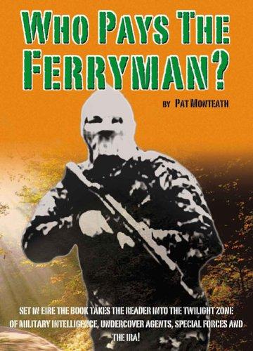 Who Pays the Ferryman?