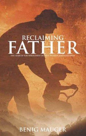 Reclaiming Father