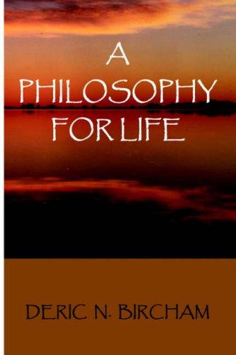 A Philosophy for Life