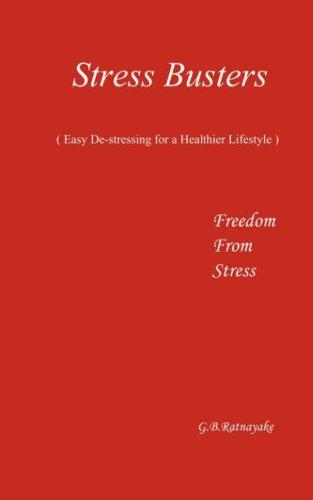 Stress Buster (Easy De-Stressing for a Healthier Lifestyle)