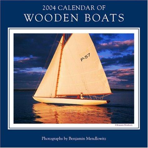 Wooden Boats 2004 Calendar