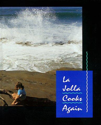 La Jolla Cooks Again